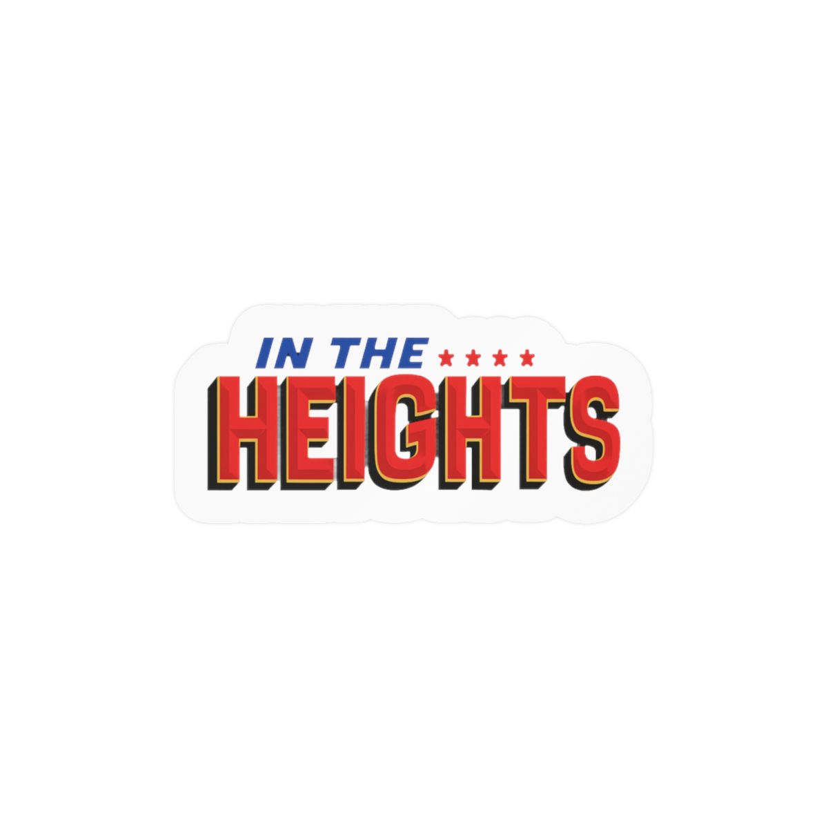 In The Heights Sticker | Vibrant Musical Vinyl Decal