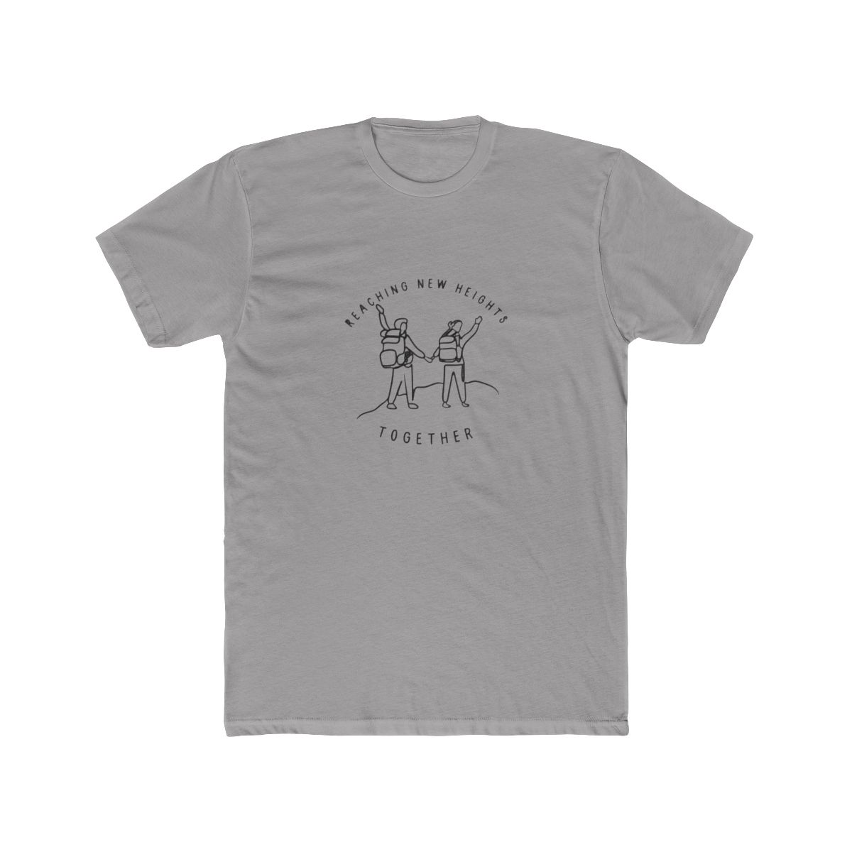 Reaching New Heights Together, Hiking T Shirt